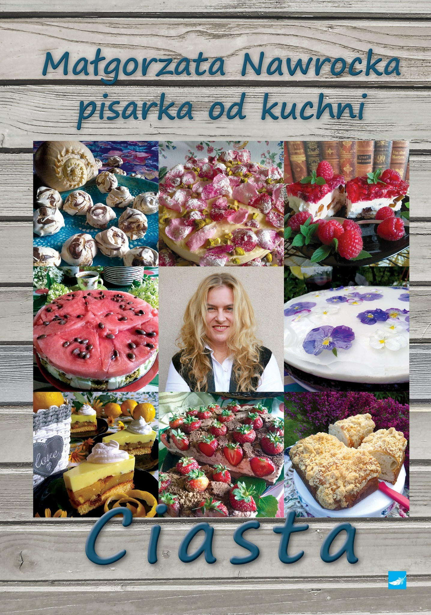 Małgorzata Nawrocka pisarka od kuchni Ciasta