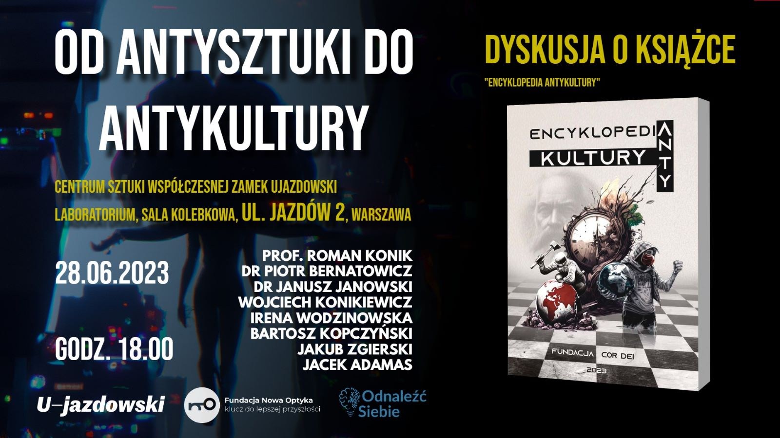 "Od antysztuki do antykultury"