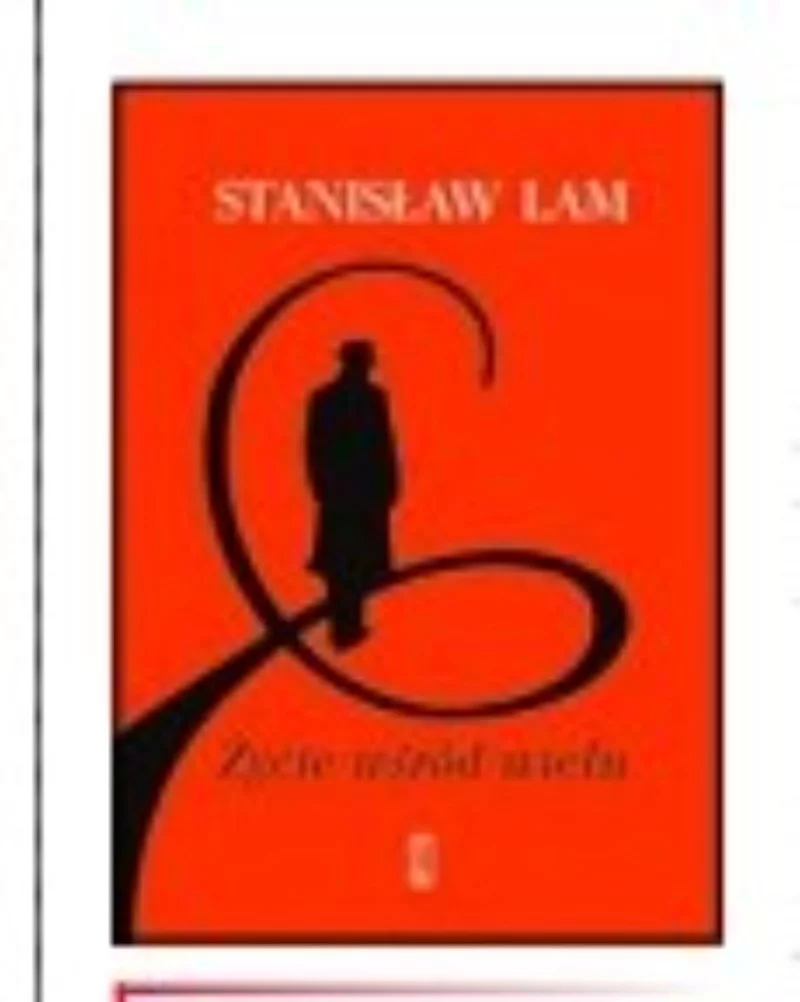 Okładka STANISŁAW LAM „ŻYCIE WŚRÓD WIELU”